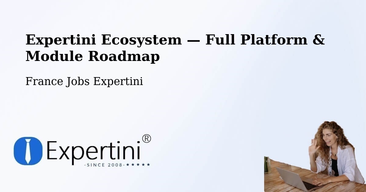 Expertini Ecosystem — Full Platform & Module Roadmap – Afa