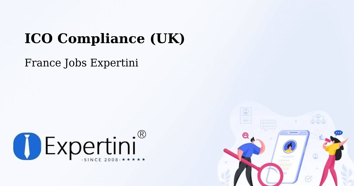 UK Data Protection & ICO Compliance – Afa - France Jobs Expertini